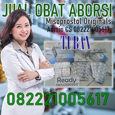 Jual Cytotec Misoprostol Tuban 08222-100-5617 Obat Aborsi Di Tuban